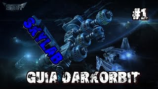 Guia sobre darkorbit - #1 Skylab