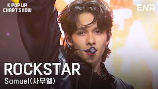 Download lagu Samuel - ROCKSTARㅣKPopUpChartShowㅣENA 250530 mp3