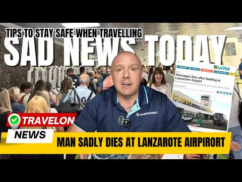 BREAKING: Tragedy at Lanzarote Airport – Are Passport Control Queues Putting Travellers at Risk?