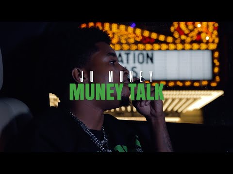 Ju Muney - MUNEY TALK (Music Video)