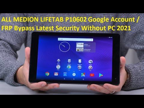 ALL MEDION LIFETAB P10602  Google Account / FRP Bypass Latest Security Without PC New Method 2021#