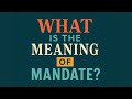 What Is The Meaning Of Mandate