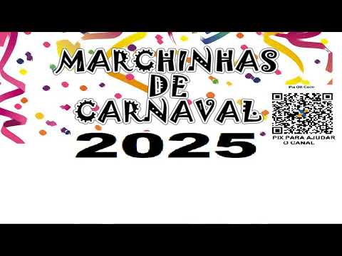 MARCHINHAS DE CARNAVAL  2025