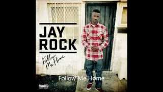 Jay Rock Ft. Lil Wayne - All My Life With Lyrics