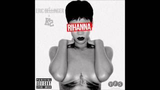 Eric Bellinger - Rihanna