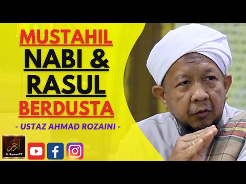 Ustaz Ahmad Rozaini - MUSTAHIL NABI & RASUL BERDUSTA
