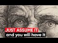 How The Law Of Assumption Actually Works Neville Goddard