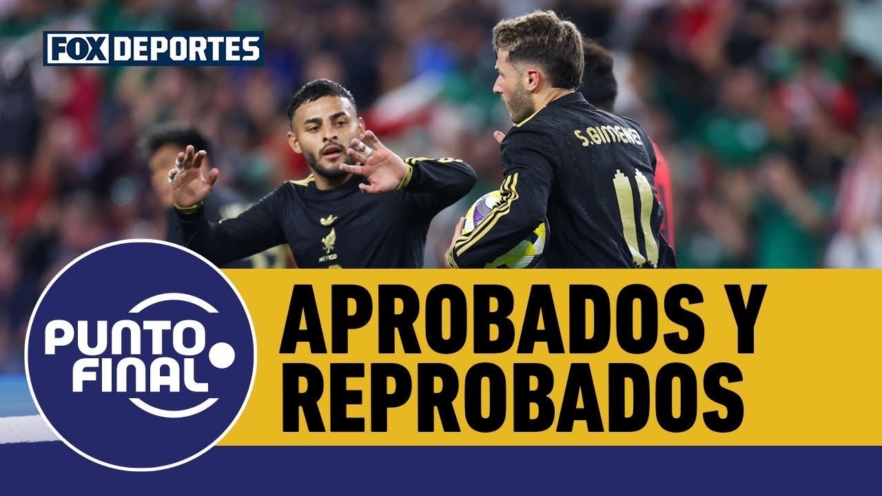 🇲🇽🚨 APROBADOS y REPROBADOS de la SELECCIÓN MEXICANA tras JAPÓN y COREA DEL SUR | Punto Final