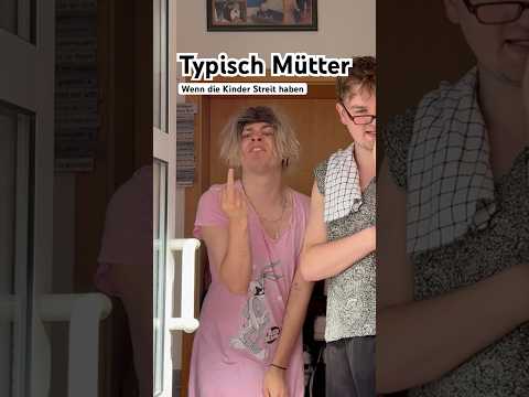 Typisch Mütter, wenn Kinder Streit haben! Tobii_fh