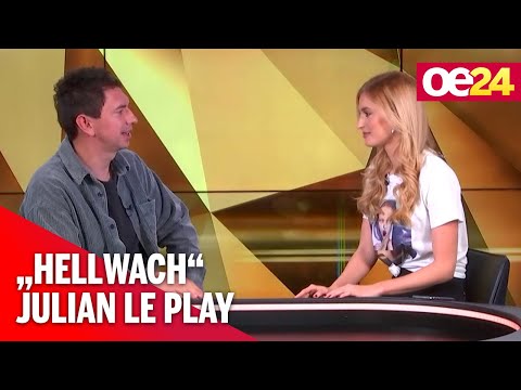 "Hellwach": Julian le Play über seinen neuen Song