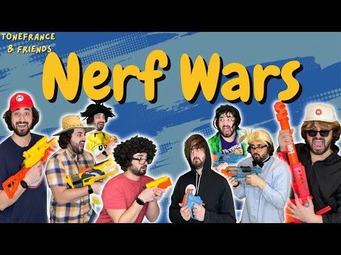 ToneFrance & Friends: Nerf Wars!
