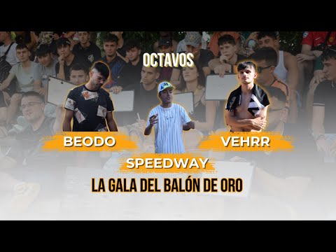 BEODO🇮🇨 VS VEHRR VS SPEEDWAY | OCTAVOS | NACIONAL LA GALA DEL BALÓN DE ORO