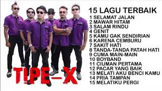 Download lagu Top 15 lagu terbaik TIPE-X full album mp3 Download lagu Top 15 lagu terbaik TIPE-X full album mp3