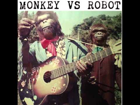 Monkey vs Robot (dirty church)