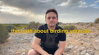 The Truth About Being a Birding YouTuber