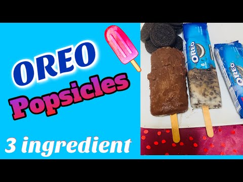 OREO POPSICLES