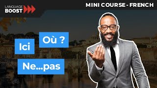 French for beginners - Lesson 2: how to say Where in French + negative sentences and negations
