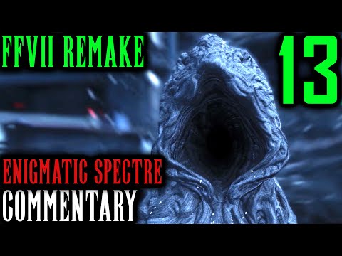 Final Fantasy VII Remake Walkthrough Part 13 - Enigmatic Spectre Boss Battle & Chapter 5