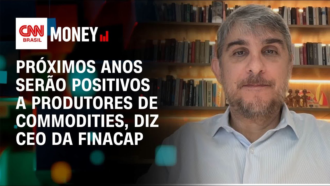 Próximos anos serão positivos a produtores de commodities, diz CEO da Finacap | Abertura de Mercado