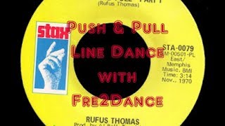 Push and Pull Line Dance with Fre2Dance