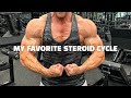 The Best Steroid Cycle I've Ever Taken