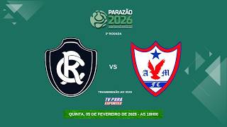 REMO X AGUIA DE MARABA l PARAENSE 2026 (3ª RODADA)