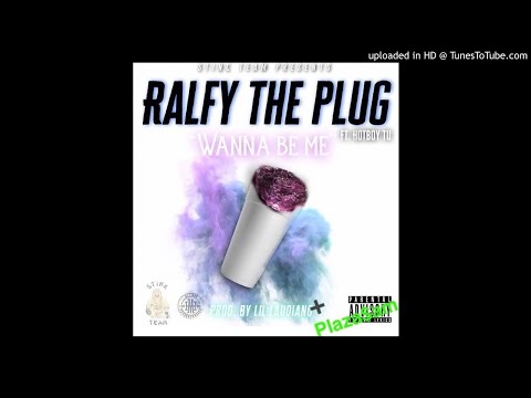 RalfyThePlug -Wanna be me ft.Hotboy Tu (prod.Plaza$am x Laudiano)