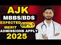 AJK JAC MBBS BDS Govt Self Finance Private Admissions 2025 Complete Process Expected Merit