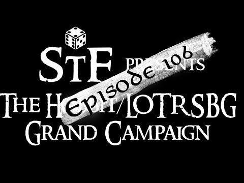 The Hobbit/Lotr SBG Grand Campaign, Episode 106 - Ambush at Ravenhill