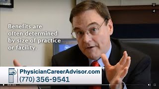 Physician Contract Negotiations –
Base Pay and the Four B’s