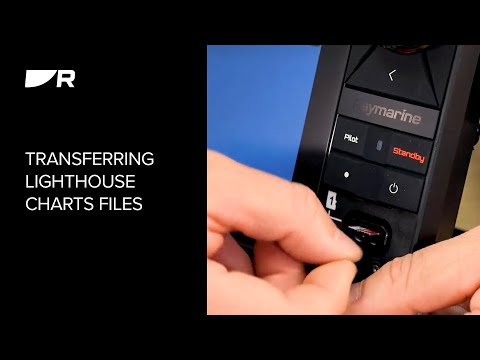 Transferring Raymarine LightHouse Charts Files | Marine Charts on Chartplotter