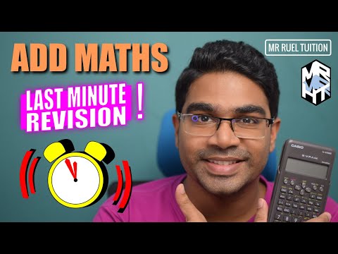 Additional Mathematics Last Minute Revision // SPM / IGCSE / High School