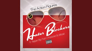Hater Blockers (feat. Rapper Big Pooh)