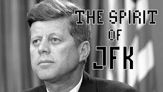 The Spirit of JFK (Music Video)