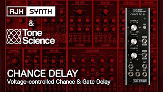 Video thumbnail for NEW MODULE! 'CHANCE DELAY' voltage-controlled probability/random gate delay and more for Eurorack by AJH Synth Official