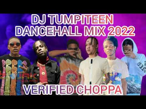 DANCEHALL MIX 2022 VERIFIED CHOPPA #MARKSMAN JAHSHII,SKENG,KARTEL,INTENCE,SHENSEEA,GOVANA,TEEBONE