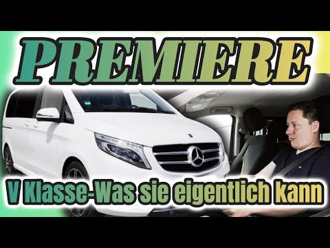 PREMIERE AUF UNSEREM KANAL /MERCEDES V KLASSE STAGE 1