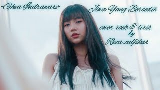 Download lagu Ghea Indrawari-jiwa yang bersedih (cover Rock-lirik)by Reza Zulfikar mp3