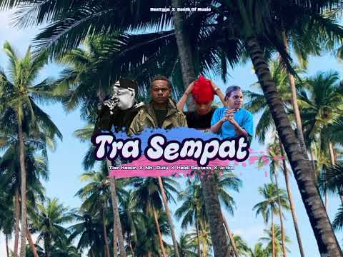 DuaTyga - Tra Sempat (FEAT. South Of Music)