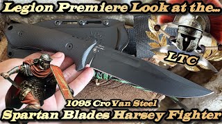 Legion Premiere Look at the Spartan Blades Harsey Fighter in 1095 CroVan Steel