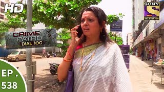 Crime Patrol Dial 100 - क्राइम पेट्रोल - The Missing Sisters Part 1 - Ep 538 - 12th July, 2017