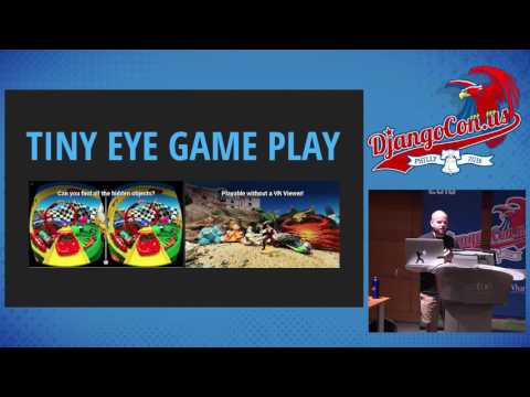 DjangoCon US 2016 - Django Supporting Virtual Reality Game Development by Rudy Mutter