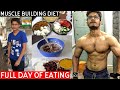 FULL DAY OF EATING for BULK | Indian Bodybuilding Diet | INDIAN Muscle Building (Bulking) Diet Plan