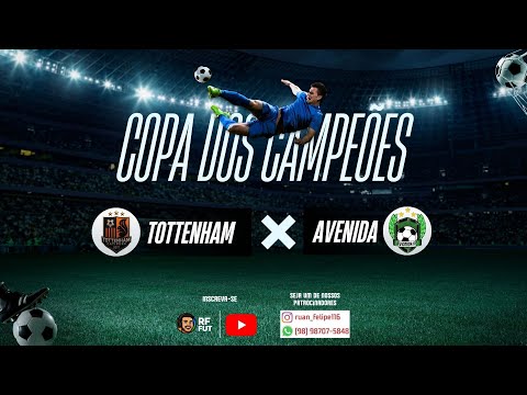 TOTTENHAM VS AVENIDA l COPA DOS CAMPEÕES l SEMI FINAL l CAJAPIÓ-MA