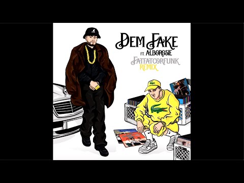 "Dem fake (Remix)" FATFATCORFUNK x GUE