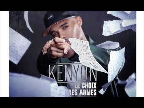 Kenyon - Le Choix Des Armes feat MC Brid