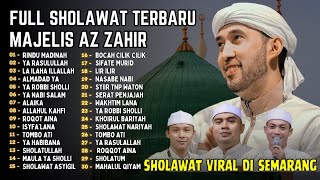 Download lagu AZZAHIR BERSHOLAWAT FULL ALBUM SHOLAWAT MAJELIS AZ ZAHIR VIRAL DI SEMARANG 2025 mp3 Download lagu AZZAHIR BERSHOLAWAT FULL ALBUM SHOLAWAT MAJELIS AZ ZAHIR VIRAL DI SEMARANG 2025 mp3