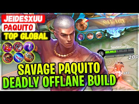 SAVAGE PAQUITO DEADLY OFFLANE BUILD [ Top Global Paquito ] Jeidesxuu - Mobile Legends Gameplay Build