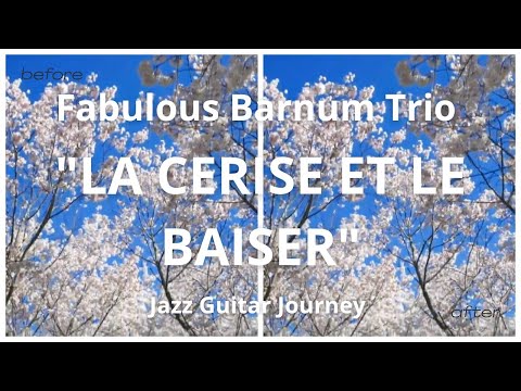 Fabulous Barnum Trio - La Cerise et le Baiser - Frédéric/Bretheau/Tari