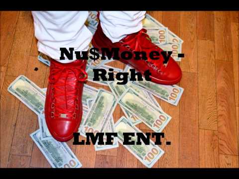 Nu$Money - Right